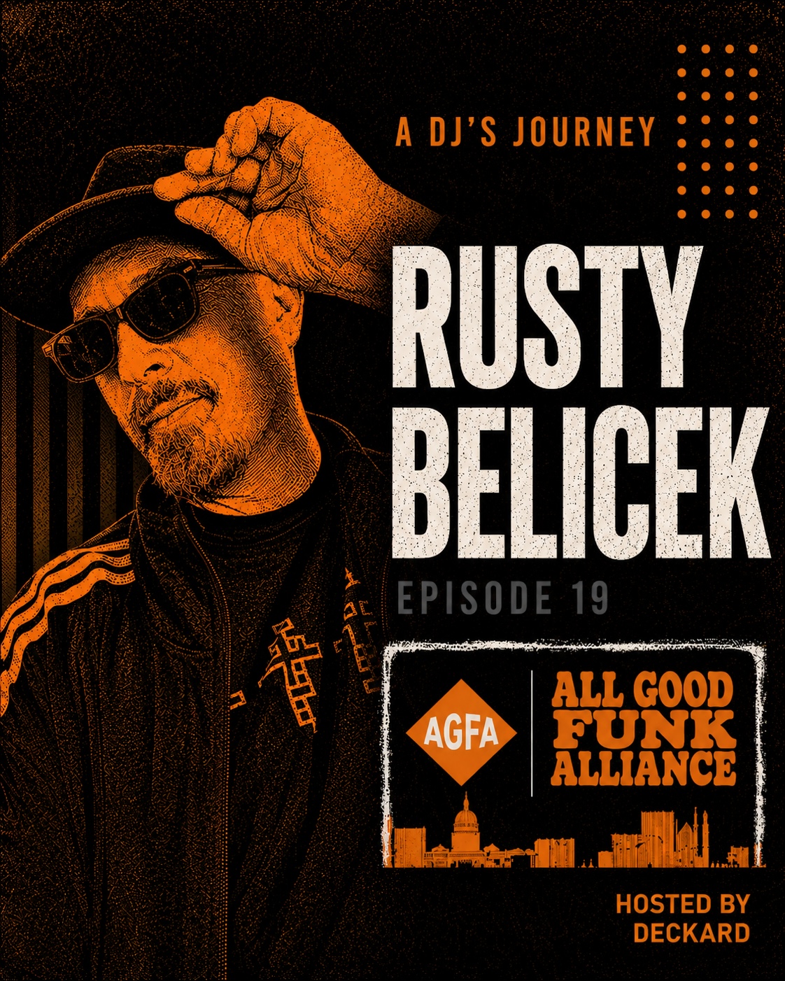 Rusty Belicek &mdash; A DJ's Journey Ep 19